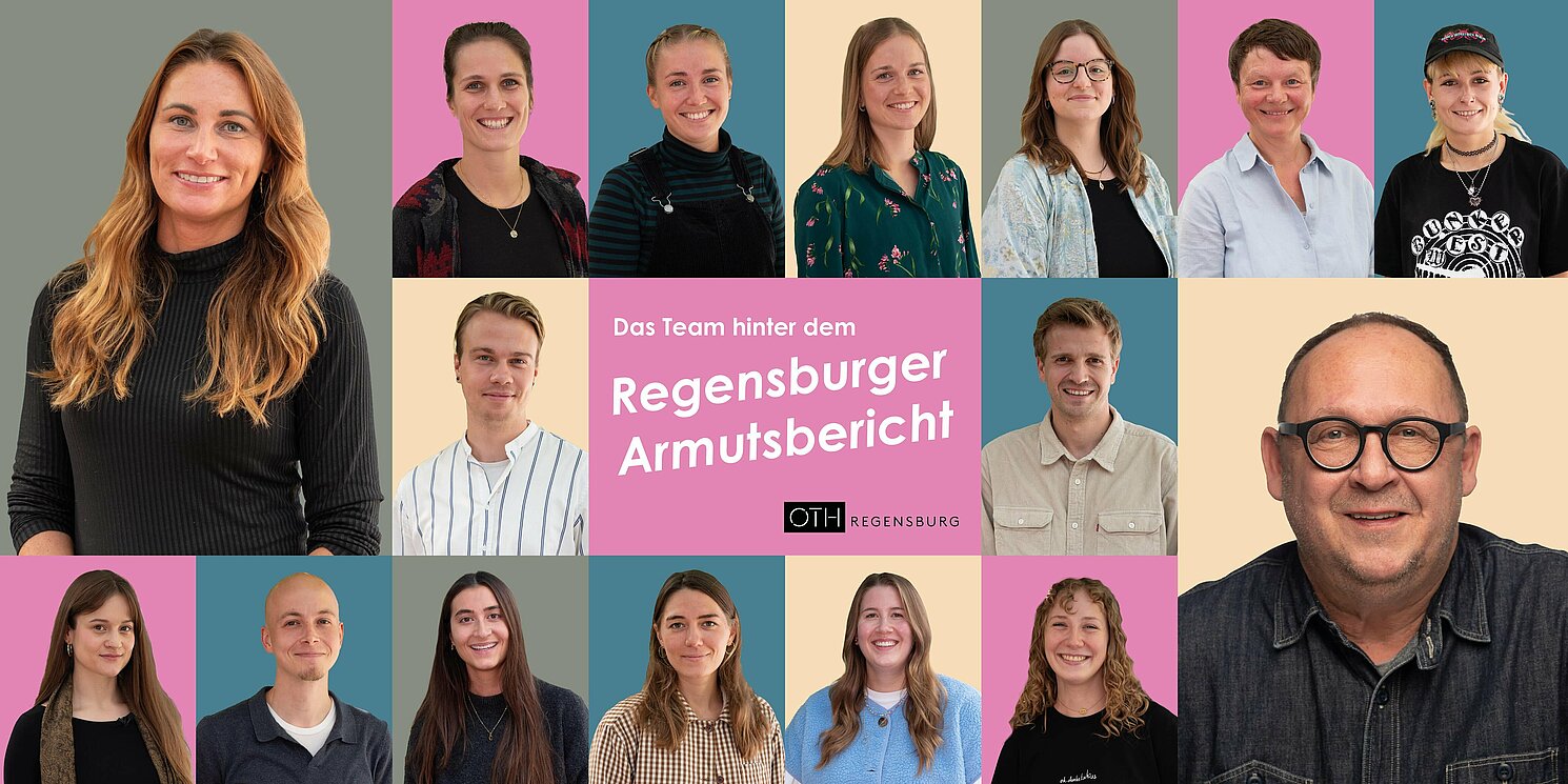 A team of students and professors at OTH Regensburg has been working on the Regensburg Poverty Report since autumn 2023. Collage: Torsten Pajonk Portrait photos of people who are involved in the Regensburg Poverty Report.